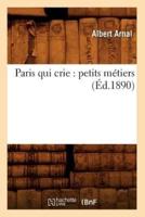 Paris qui crie : petits métiers (Éd.1890)