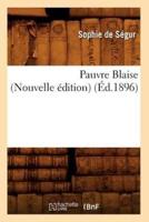 Pauvre Blaise (Nouvelle édition) (Éd.1896)