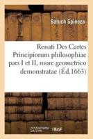 Renati Des Cartes Principiorum philosophiae pars I et II, more geometrico demonstratae (Éd.1663)