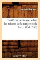 Traité du jardinage, selon les raisons de la nature et de l'art (Éd.1638)