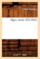 Alger, étude (Éd.1862)