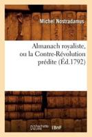 Almanach royaliste, ou la Contre-Révolution prédite (Éd.1792)