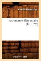 Astronomie élémentaire (Éd.1892)