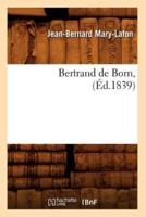 Bertrand de Born, (Éd.1839)
