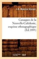 Canaques de la Nouvelle-Calédonie, esquisse ethnographique (Éd.1895)