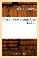 Contemplations scientifiques (Éd.18..)