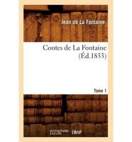 Contes De La Fontaine. Tome 1 (Ed.1833)