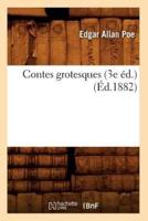 Contes grotesques (3e éd.) (Éd.1882)