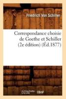 Correspondance choisie de Goethe et Schiller (2e édition) (Éd.1877)