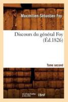 Discours du général Foy. Tome second (Éd.1826)