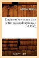 Études sur les contrats dans le très ancien droit français (Éd.1883)