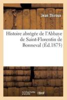 Histoire abrégée de l'Abbaye de Saint-Florentin de Bonneval (Éd.1875)