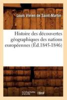 Histoire des découvertes géographiques des nations européennes (Éd.1845-1846)