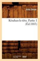 Kéraban-le-têtu. Partie 1 (Éd.1883)