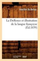 La Deffence et illustration de la langue françoyse, (Éd.1839)