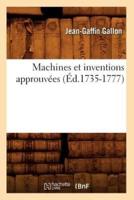 Machines et inventions approuvées (Éd.1735-1777)