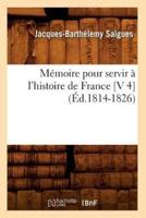 Mémoire pour servir à l'histoire de France [V 4] (Éd.1814-1826)