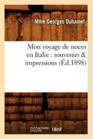 Mon voyage de noces en Italie : souvenirs   impressions (Éd.1898)