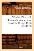 Némésis (Nouv. éd. collationnée avec soin sur les éd. de 1835 et 1838) (Éd.1870)