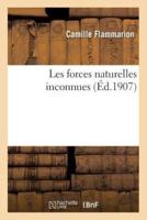 Les forces naturelles inconnues