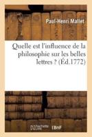 Quelle est l'influence de la philosophie sur les belles lettres ? discours inaugural prononcé