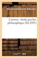 L'amour : étude psycho-philosophique