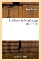 L'Abbaye De Northanger (Fac-Simile Ed. 1824)