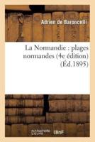 La Normandie : plages normandes (4e édition)