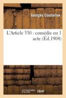 L'Article 330 : comédie en 1 acte