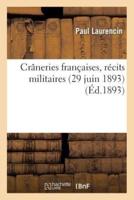 Crâneries françaises, récits militaires (29 juin 1893)
