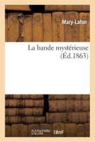 La bande mystérieuse