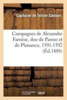 Campagnes De Alexandre Farnese, Duc De Parme Et De Plaisance