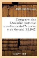 L'émigration dans l'Avranchin (districts et arrondissements d'Avranches et de Mortain)