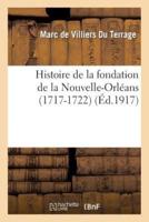 Histoire de la fondation de la Nouvelle-Orléans (1717-1722)