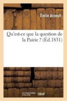 Qu'est-ce que la question de la Pairie ?