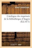 Catalogue des imprimés de la bibliothèque d'Angers