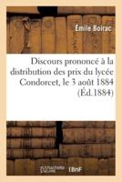 Discours prononcé à la distribution des prix du lycée Condorcet, le 3 aout 1884
