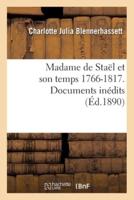 Madame de Staël et son temps 1766-1817. Documents inédits