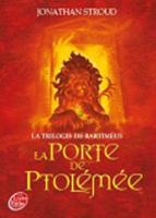 La Trilogie De Bartimeus Tome 3 - La Porte De Ptolemee