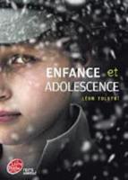 Enfance Et Adolescence (Texte Abrege)