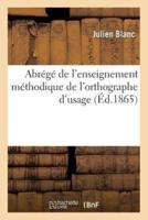 Abrégé de l'enseignement méthodique de l'orthographe d'usage