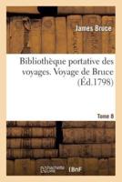 Bibliothèque portative des voyages. Tome 8, Voyage de Bruce