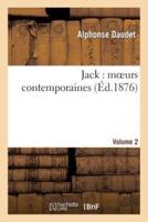 Jack : moeurs contemporaines. Volume 2