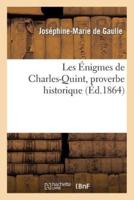 Les Énigmes de Charles-Quint, proverbe historique