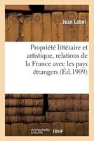 Propriété littéraire et artistique, relations de la France avec les pays étrangers