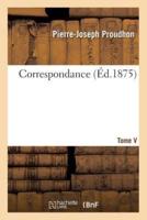 Correspondance. Tome V