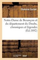 Notre-Dame de Besançon et du département du Doubs, chroniques et légendes (30 novembre 1891)