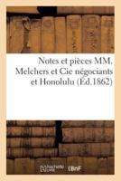 Notes et pièces pour MM. Melchers et Cie négociants et Honolulu, intimés contre M. J. Levavasseur