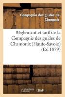 Règlement et tarif de la Compagnie des guides de Chamonix (Haute-Savoie)