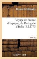 Voyage de France, d'Espagne, de Portugal et d'Italie. Tome 1-2